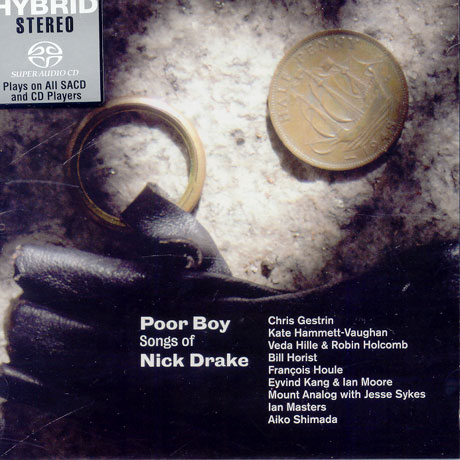 POOR BOY: SONGS OF NICK DRAKE [SACD HYBRID]