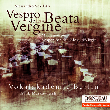 VESPRO DELLA BEATA VERGINE/ VOKALAKADEMIE BERLIN, FRANK MARKOWITSCH