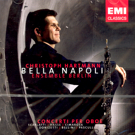 BELLA NAPOLI: OBOE CONCERTOS/ CHRISTOPH HARTMANN/ ENSEMBLE BERLIN