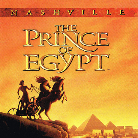 THE PRINCE OF EGYPT: NASHVILLE [이집트의 왕자: 내쉬빌 버전]