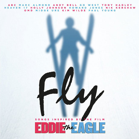 FLY: SONGS INSPIRED BY THE FILM EDDIE THE EAGLE [독수리 에디]