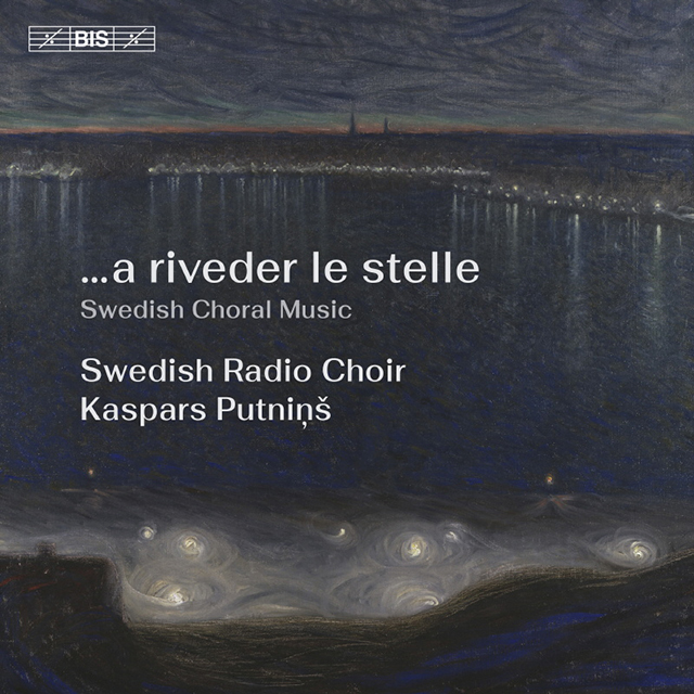 …A RIVEDER LE STELLE(SWEDISH CHORAL MUSIC) [스웨덴 라디오 합창단: 다시 별을 바라보다(스웨덴 합창음악)] [SACD HYBRID]