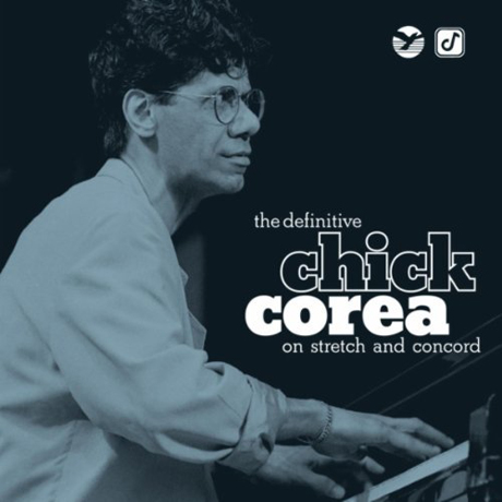 THE DEFINITIVE CHICK COREA ON STRETCH AND CONCORD