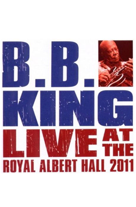 LIVE AT THE ROYAL ALBERT HALL [비비킹: 2011 로열 알버트홀 라이브]
