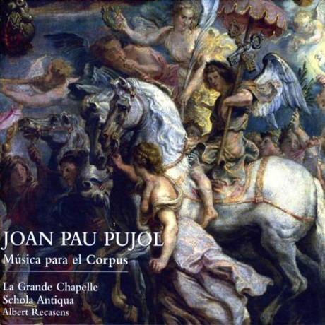 MUSICA PARA EL CORPUS/ LA GRANDE CHAPELLE, ALBERT RECASENS