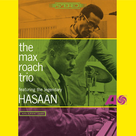 THE MAX ROACH TRIO, FEATURING THE LEGENDARY HASAAN IBN ALI [WARNER ATLANTIC BEST COLLECTION 1000]