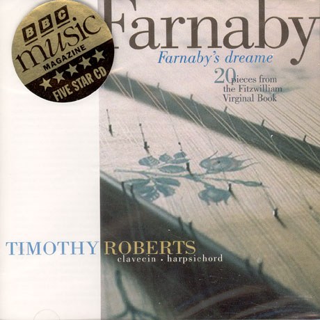 FARNABY`S DREAME: 20PIECES FROM THE FITZWILLIAM VIRGINAL BOOK/ TIMOTHY ROBERTS [질 파나비: 피츠윌리엄 버지널 북]