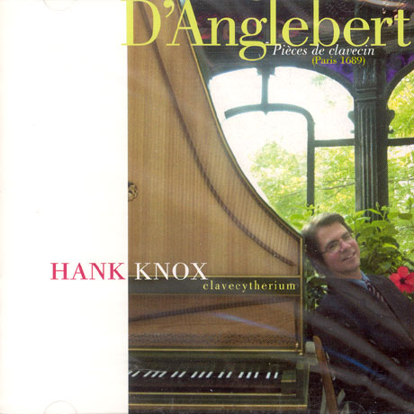 PIECES DE CLAVECIN/ HANK KNOX [당글베르: 클라브생 작품집]