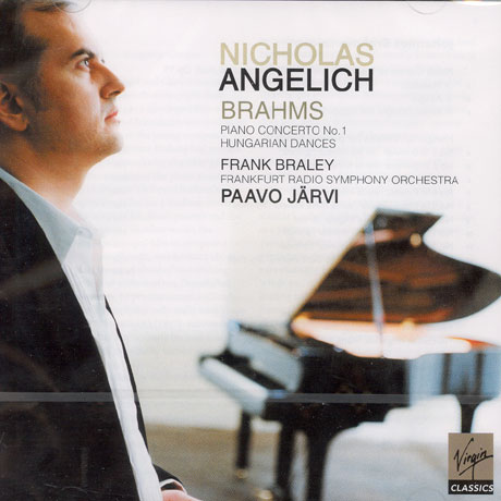 PIANO CONCERTO NO.1 & HUNGARIAN DANCES/ NICHOLAS ANGELICH, FRANK BRALEY, PAAVO JARVI [브람스: 피아노 협주곡 1번, 헝가리 무곡 - 니콜라스 안겔리치, 파보 예르비]