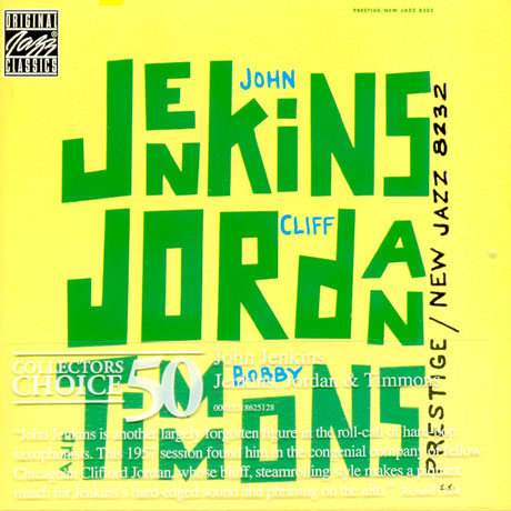 JOHN JENKINS & CLIFFORD JORDAN & BOBBY TIMMONS [OJC COLLECTOR`S CHOICE 50]