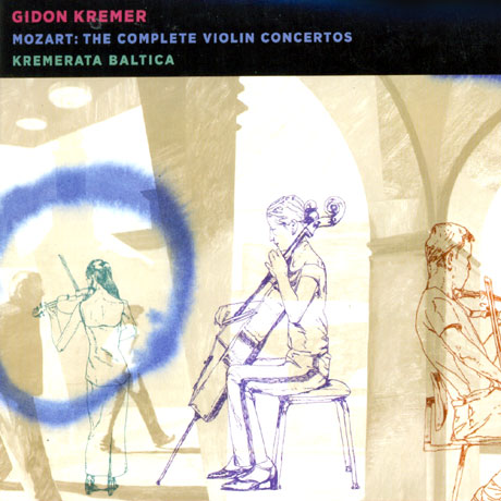 MOZART THE COMPLETE VIOLIN CONCERTOS/ KREMERATA BALTICA
