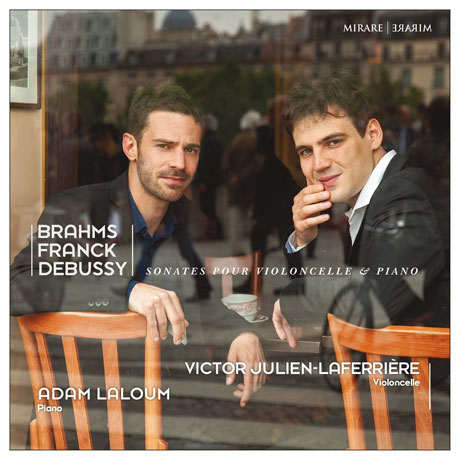 SONATES POUR VIOLONCELLE & PIANO/ ADAM LALOUM, VICTOR JULIEN-LAFERRIERE [브람스, 프랑크, 드뷔시: 첼로와 피아노를 위한 소나타]