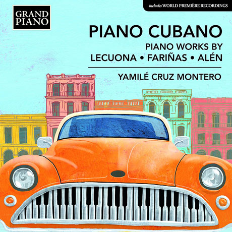 PIANO CUBANO/ YAMILE CRUZ MONTERO [야밀레 크루스 몬테로: 쿠바의 피아노 음악]
