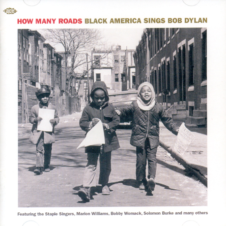 HOW MANY ROADS: BLACK AMERICA SINGS BOB DYLAN