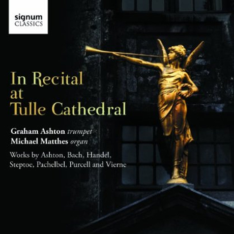 IN RECITAL AT TULLE CATHEDRAL/ GRAHAM ASHTON, MICHAEL MATTHES