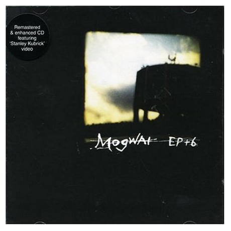 MOGWAI [EP+6]