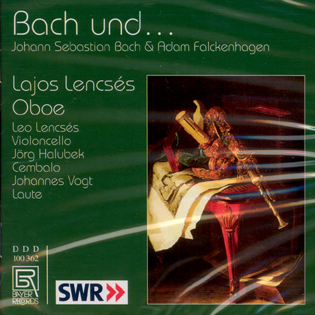 BACH UND.../ LAJOS LENSCES [바흐와 팔켄하겐의 오보에 작품집]