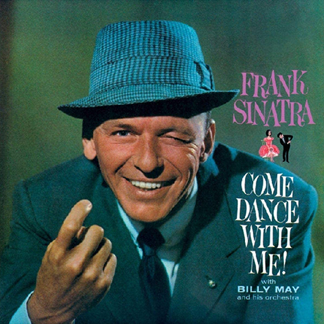 COME DANCE WITH ME/COME FLY WITH ME [REMASTERED]