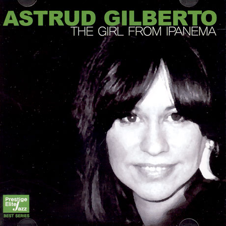 THE GIRL FROM IPANEMA [PRESTIGE ELITE JAZZ BEST SERIES]