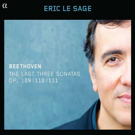 THE LAST THREE SONATAS OP.109,110,111/ ERIC LE SAGE [베토벤: 후기 피아노 소나타 작품집]