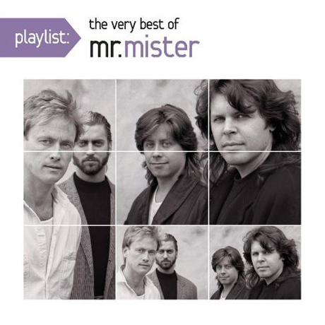 THE VERY BEST OF MR. MISTER [PLAYLIST]