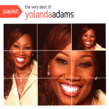 THE VERY BEST OF YOLANDA ADAMS [PLAYLIST]