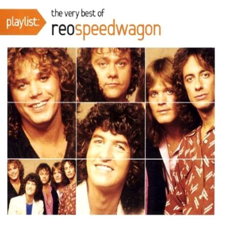 THE VERY BEST OF REO SPEEDWAGON [PLAYLIST]