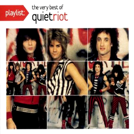 THE VERY BEST OF QUIET RIOT [PLAYLIST]