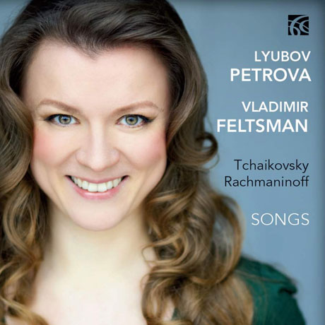 SONG/ SLYUBOV PETROVA, VLADIMIR FELTSMAN [차이코프스키 & 라흐마니노프: 러시아 가곡집 - 류보프 페트로바, 블라디미르 펠츠만]