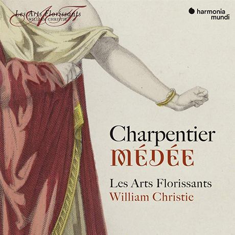 MEDEE/ LES ARTS FLORISSANTS, WILLIAM CHRISTIE [샤르팡티에: 메데아 - 레자르 플로리상, 윌리엄 크리스티]