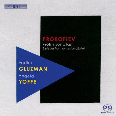 VIOLIN SONATAS/ VADIM GLUZMAN, ANGELA YOFFE [SACD HYBRID]
