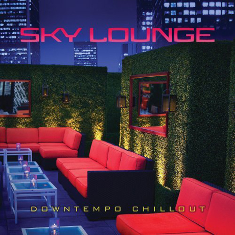 SKY LOUNGE: DOWNTEMPO CHILLOUT