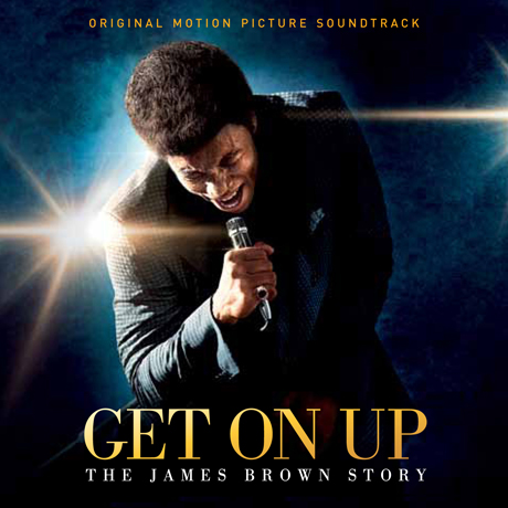 GET ON UP: THE JAMES BROWN STORY [겟온업: 제임스 브라운 스토리]