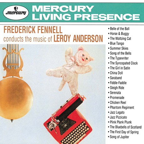 FREDERICK FENNELL CONDUTS THE MUSIC OF LEROY ANDERSON [SHM-CD] [르로이 앤더슨 작품집 - 프레데릭 페넬]
