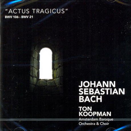 ACTUS TRAGICUS/ TON KOOPMAN