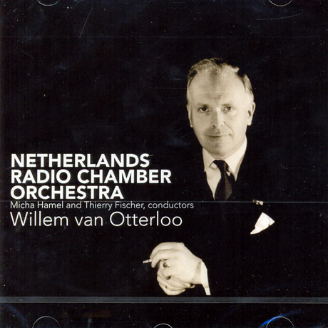 SYMPHONIETTA ETC/ WILLEM VAN OTTERLOO