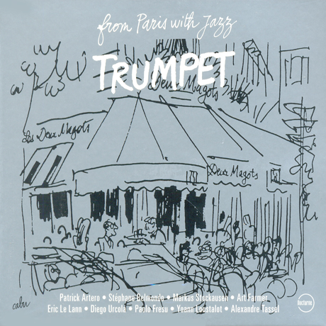 FROM PARIS WITH JAZZ TRUMPET