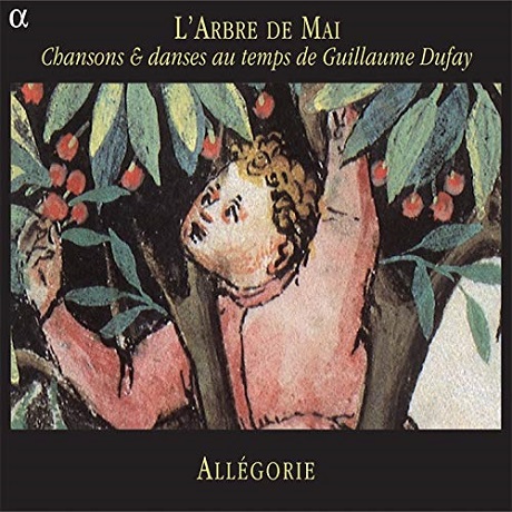 L`ARBRE DE MAI/ ALLEGORIE [5월의 나무: 뒤파이 시대의 노래와 춤 - 앙상블 알레고리]