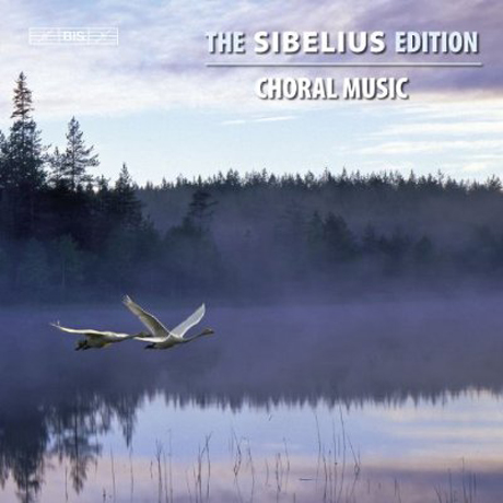 THE SIBELIUS EDITION: CHORAL MUSIC