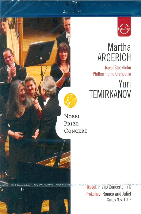 NOBEL PRIZE CONCERT/ MARTHA ARGERICH, YURI TEMIRKANOV [노벨상 기념 콘서트 2009: 라벨 피아노 협주곡, 프로코피예프 로미오와 즐리엣] [블루레이 전용플레이어 사용]