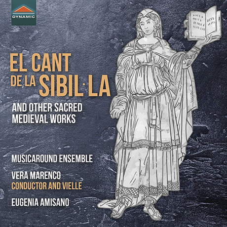 EL CANT DE LA SIBIL.LA/ MUSICAROUND ENSEMBLE, VERA MARENCO [무녀의 노래: 심판의 날을 노래하는 중세의 성가]