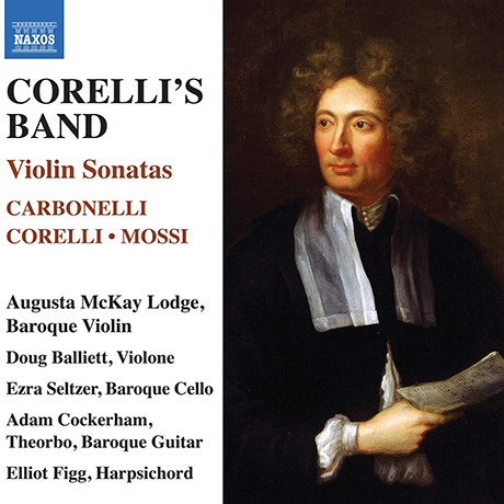 CORELLI`S BAND: VIOLIN SONATAS/ AUGUSTA MCKAY LODGE [코렐리, 모시, 카르보넬리: 바이올린 소나타]