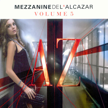 MEZZANINE DE L`ALCAZAR VOLUME 5