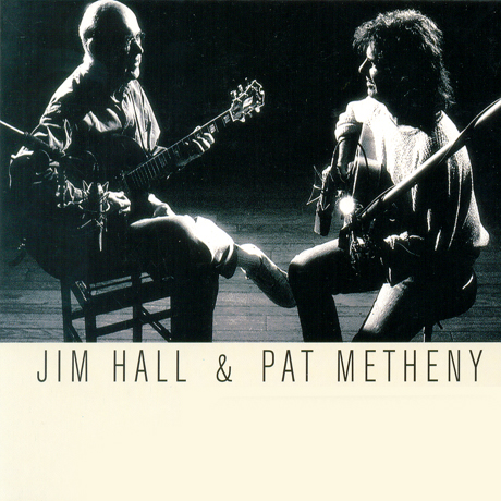 JIM HALL & PAT METHENY