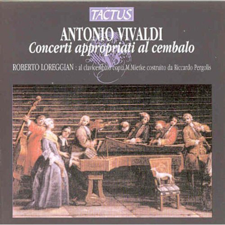 CONCERTI APPROPRIATI AL CEMBALO/ ROBERTO LOREGGIAN