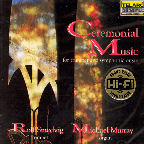 CEREMONIAL MUSIC FOR TRUMPTE & SYMPHONIC ORGAN [트럼펫과 심포닉 오르간을 위한 음악]