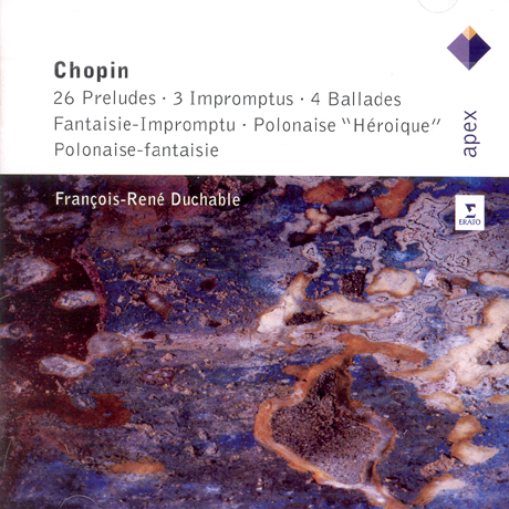 24 PRELUDES, 3 IMPROMPTUS, 4 BALLADES/ FRANCOIS-RENE DUCHABLE [APEX] [쇼팽: 전주곡, 발라드 전곡 외]