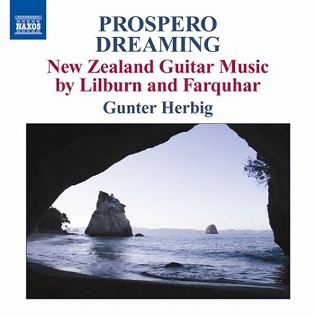PROSPERO DREAMING: NEW ZEALAND GUITAR MUSIC/ GUNTER HERBIG [릴번 & 파쿠하르: 뉴질랜드 기타 작품 1집 - 군터 헤르비히]