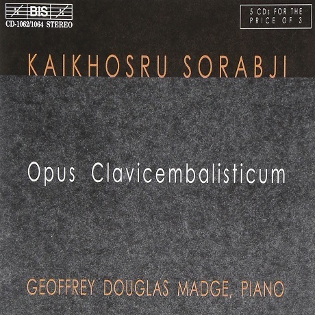 SORABJI: OPUS CLAVICEMBALISTICUM/ GEOFFREY DOUGLAS MADGE [소랍지: 오퍼스 클라비쳄발리스쿰]