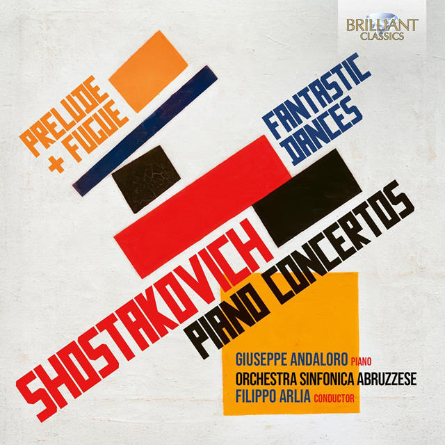 PIANO CONCERTOS, FANTASTIC DANCES, PRELUDE & FUGUE/ FILIPPO ARLIA [쇼스타코비치: 피아노 협주곡, 환상적 무곡, 전주곡과 푸가 - 필리포 알리아 ]